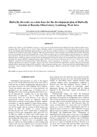 Butterfly Diversity As a Data Base for the Development Plan of Butterfly Garden at Bosscha Observatory, Lembang, West Java