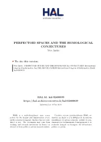 PERFECTOID SPACES and the HOMOLOGICAL CONJECTURES Yves Andre