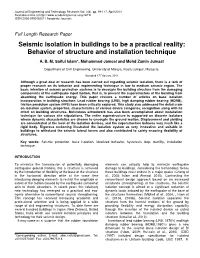 Seismic Isolation in Buildings to Be a Practical Reality: Behavior of Structure and Installation Technique