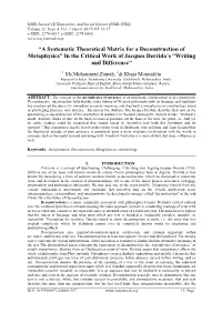“A Systematic Theoretical Matrix for a Deconstruction of Metaphysics” in the Critical Work of Jacques Derrida’S “Writing and Difference”