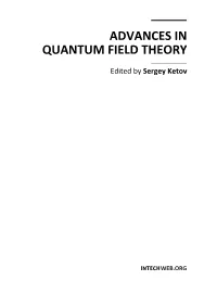 Advances in Quantum Field Theory