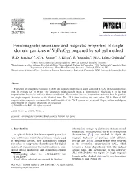 Ferromagnetic Resonance and Magnetic Properties of Single- Domain Particles of Y3fe5o12 Prepared by Sol–Gel Method R.D