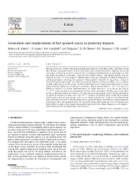 Generation and Emplacement of Fine-Grained Ejecta in Planetary