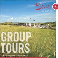 Sophisticated Group & Business Trips to Sylt