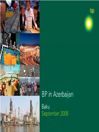 BP in Azerbaijan Baku September 2006 Cautionary Statement