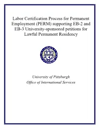 Labor Certification Process for Permanent Employment (PERM) Supporting EB-2 and EB-3 University-Sponsored Petitions for Lawful Permanent Residency