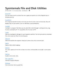 Sysinternals File and Disk Utilities  07/21/2016  2 Minutes to Read Contributors