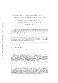 Random Graphs Associated to Some Discrete and Continuous Time