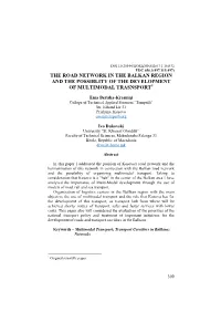 The Road Network in the Balkan Region and the Possiblity of the Development of Multimodal Trasnsport1