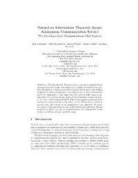 Toward an Information Theoretic Secure Anonymous Communication Service the Pynchon Gate Pseudonymous Mail System
