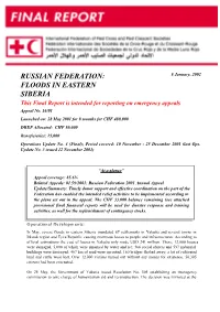 FLOODS in EASTERN SIBERIA This Final Report Is Intended for Reporting on Emergency Appeals Appeal No