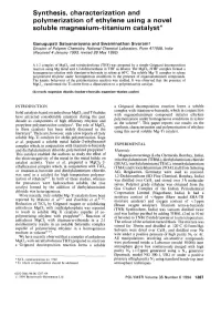 Synthesis, Characterization and Polymerization of Ethylene Using a Novel Soluble Magnesium-Titanium Catalyst*