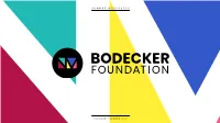 HERE for the Bodecker Foundation's Summer 2021 Youth Workshop