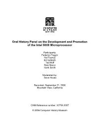 Oral History Panel on the Development and Promotion of the Intel 8008 Microprocessor