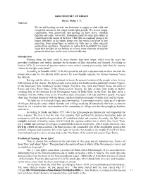 IGBO HISTORY of ORIGIN Okoye, Philip 1. N. Abstract We Are Still