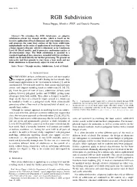 RGB Subdivision Enrico Puppo, Member, IEEE, and Daniele Panozzo