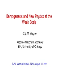 Supersymmetry, the Baryon Asymmetyry and the Origin of Mass