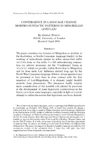 Convergence in Language Change: Morpho-Syntactic Patterns in Mingrelian (And Laz)1