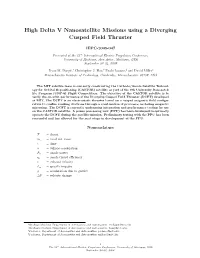 High Delta V Nanosatellite Missions Using a Diverging Cusped Field Thruster