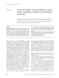 Inositol and Higher Inositol Phosphates in Neural Tissues: Homeostasis, Metabolism and Functional Signiﬁcance