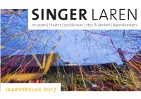 Jaarverslag 2017 SINGER LAREN JAARVERSLAG 2017 INHOUDSOPGAVE 2 Inhouds Opgave