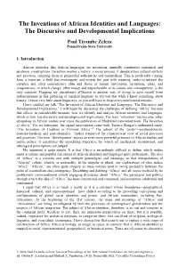 The Inventions of African Identities and Languages: the Discursive and Developmental Implications