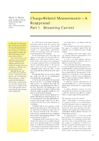 Charge-Related Measurements – a Reappraisal. Part 1. Streaming