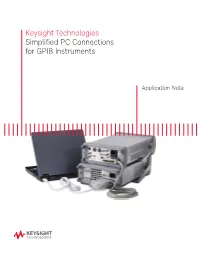 Keysight Technologies Simpliied PC Connections for GPIB Instruments