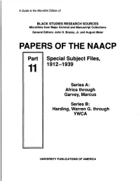 PAPERS of the NAACP Part Special Subject Files, 11 1912-1939