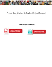 Protein Quantification by Bradford Method Protocol