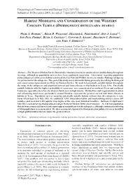 Habitat Modeling and Conservation of the Western Chicken Turtle (Deirochelys Reticularia Miaria)