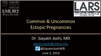 Common & Uncommon Ectopic Pregnancies