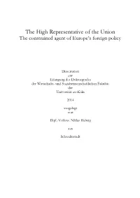 The High Representative of the Union the Constrained Agent of Europe’S Foreign Policy