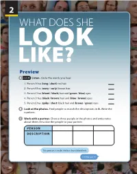 WHAT DOES SHE LOOK LIKE? Preview a 1–09 Listen