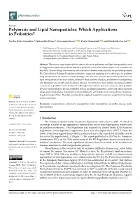 Polymeric and Lipid Nanoparticles: Which Applications in Pediatrics?