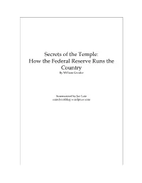 Secrets of the Temple: How the Federal Reserve Runs the Country by William Greider