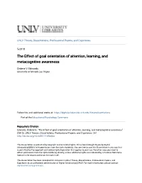 The Effect of Goal Orientation of Attention, Learning, and Metacognitive Awareness