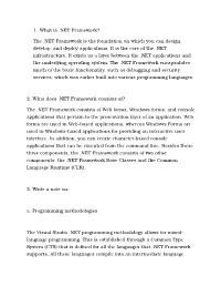1. What Is .NET Framework?