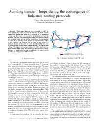 Avoiding Transient Loops During the Convergence of Link-State Routing Protocols Pierre Francois and Olivier Bonaventure Universit´Ecatholique De Louvain