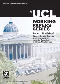 Cities As Complex Systems: Scaling, Interactions, Networks, Dynamics and Urban Morphologies