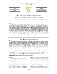 Yogurt, Yogurt-Based Products and Their General Usages