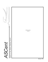 Ascent Journal of the Alberta Soaring Council Spring 1993 Ascent Spring 1993 Editor’S Notes