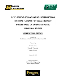 Development of Load Rating Procedures for Railroad Flatcars for Use As Highway Bridges Based on Experimental and Numerical Studies