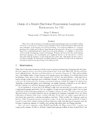 Design of a Simple Functional Programming Language and Environment for CS2
