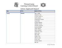Active Applicant Report Type Status Applicant Name