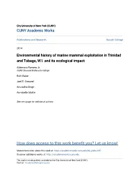 Environmental History of Marine Mammal Exploitation in Trinidad and Tobago, W.I. and Its Ecological Impact