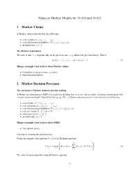 Notes on Markov Models for 16.410 and 16.413 1 Markov Chains