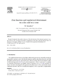 Zeta Function and Regularized Determinant on a Disc and on a Cone