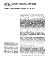 Cervical Fracture Complicating Ankylosing Spondylitis a Report of Eight Cases and Review of the Literature