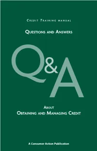 Questions and Answers About Obtaining and Managing Credit